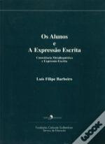 Os Alunos e a Expressão Escrita