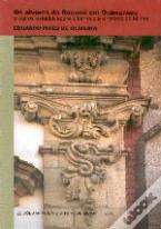 Os Alvores do Rococó em Guimarães e Outros Estudos Sobre o Barroco e o Rococó do Minho