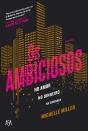 Os Ambiciosos - Preview