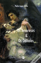 Capa do artigo Os Amorosos & Os Odiados
