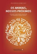 Os Animais, Nossos Próximos
