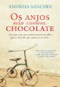 Os Anjos Não Comem Chocolate - Preview