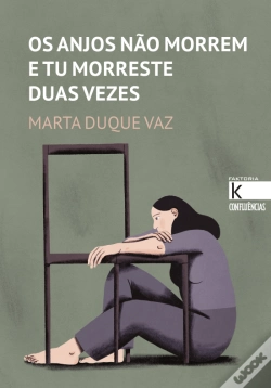 Capa do artigo Os Anjos Não Morrem e Tu Morreste Duas Vezes