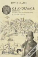 Os Anormais: Necropsia de um Cosmos Olisiponense [e Outros Textos]