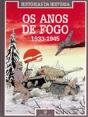 Os Anos de Fogo - Preview