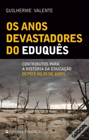Capa do artigo Os Anos Devastadores do Eduquês