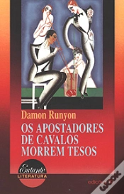 Capa do artigo Os Apostadores de Cavalos Morrem Tesos