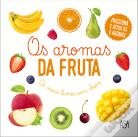 Os Aromas da Fruta