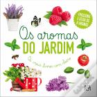 Os Aromas do Jardim