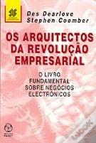 Os Arquitectos da Revolução Empresarial