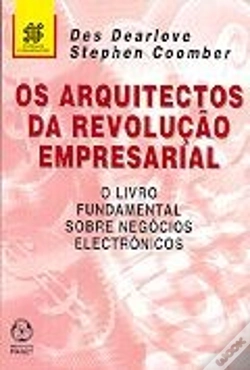 Capa do artigo Os Arquitectos da Revolução Empresarial