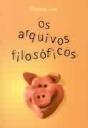 Os Arquivos Filosóficos - Preview
