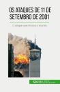 Os Ataques De 11 De Setembro De 2001 : O Ataque Que Chocou O Mundo - Preview