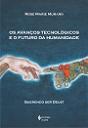 Os Avanços Tecnológicos e o Futuro da Humanidade - Preview