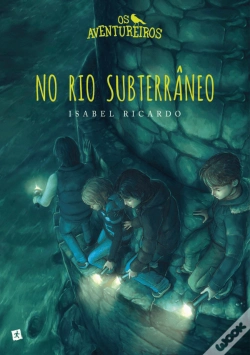 Capa do artigo Os Aventureiros no Rio Subterrâneo