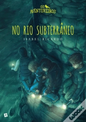 Capa do artigo Os Aventureiros no Rio Subterrâneo