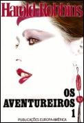 Os Aventureiros - Volume 1