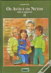 Capa do artigo Os Avós e os Netos I I 