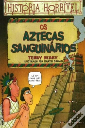 Capa do artigo Os Aztecas Sanguinários
