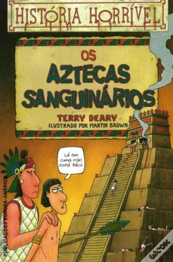 Capa do artigo Os Aztecas Sanguinários