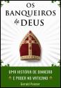 Os Banqueiros de Deus - Preview