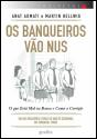 Os Banqueiros Vão Nus - Preview