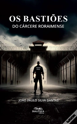 Capa do artigo Os Bastiões Do Cárcere Roraimense