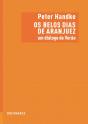 Os Belos Dias de Aranjuez - Preview