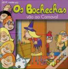 Os Bochechas 34 - Vão ao Carnaval