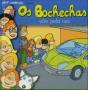 Os Bochechas 9 - Vão Pela Rua - Preview