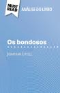Os Bondosos De Jonathan Littell (Analise Do Livro) : Analise Completa E Resumo Pormenorizado Do Trabalho - Preview