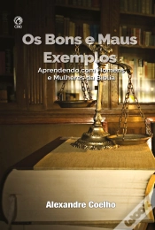 Capa do artigo Os Bons E Os Maus Exemplos