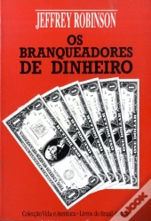 Os Branqueadores de Dinheiro