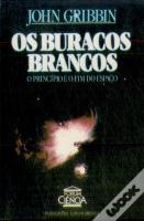 Os Buracos Brancos