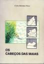 Os Cabeços das Maias - Preview