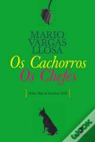 Os Cachorros / Os Chefes
