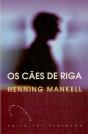 Os Cães de Riga - Preview