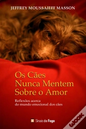 Capa do artigo Os Cães Nunca Mentem sobre o Amor
