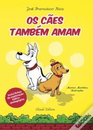 Os Cães Também Amam