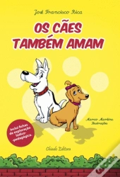 Os Cães Também Amam