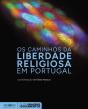 Os Caminhos da Liberdade Religiosa em Portugal - Preview