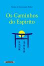 Os Caminhos do Espírito - Preview