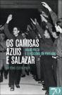 Os Camisas Azuis e Salazar - Preview