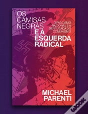 Capa do artigo Os Camisas Negras E A Esquerda Radical