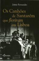 Os Canhões de Santarém que Floriram em Lisboa