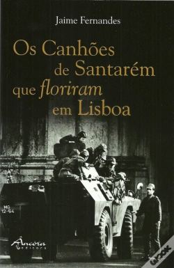 Capa do artigo Os Canhões de Santarém que Floriram em Lisboa