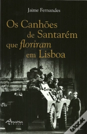 Capa do artigo Os Canhões de Santarém que Floriram em Lisboa
