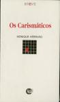 Os Carismáticos - Preview