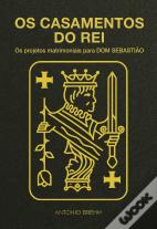 Os Casamentos do Rei