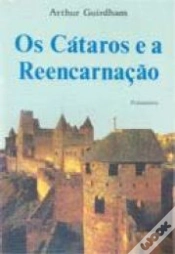 Capa do artigo Os Cátaros e a Reencarnação